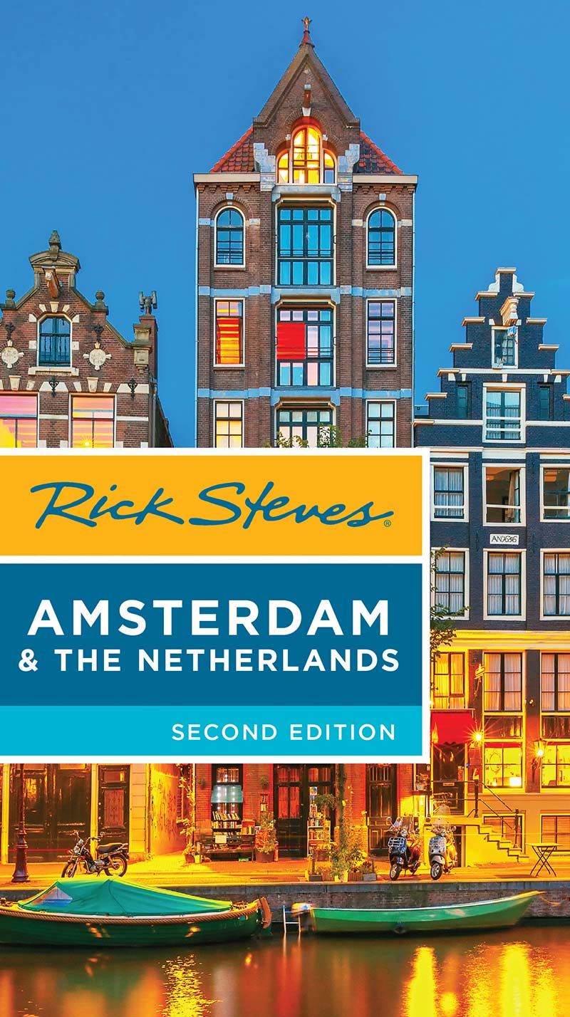 Rick Steves AMSTERDAM THE NETHERLANDS Rick Steves Gene Openshaw - photo 1