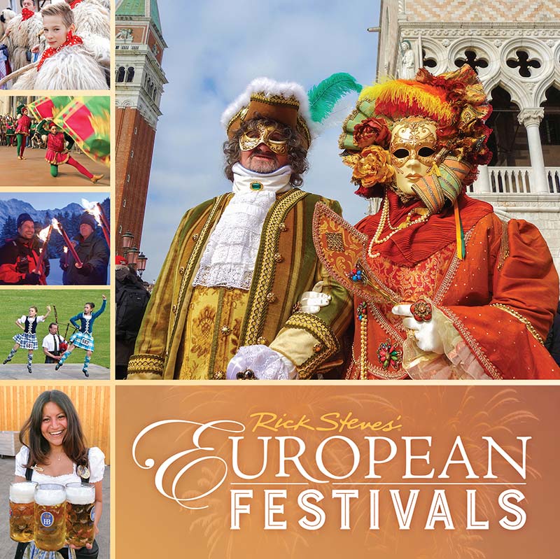 Rick Steves European Festivals Rick Steves and Gene Openshaw IN - photo 1