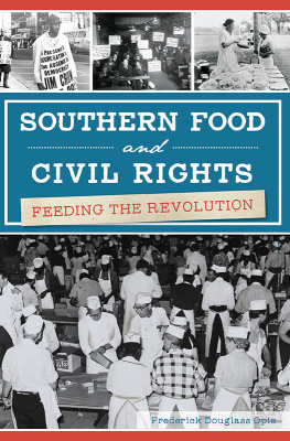 Opie - Southern food and civil rights: Feeding the Revolution