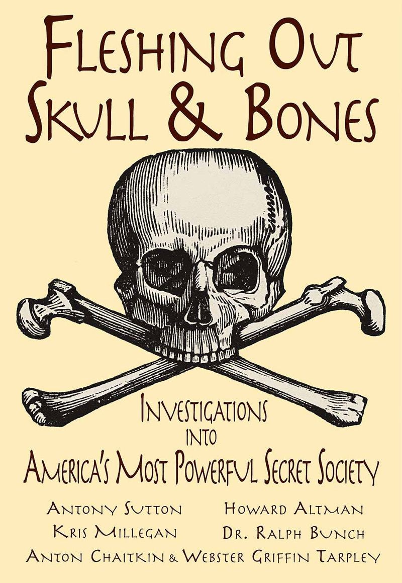 Fleshing Out Skull Bones Investigations into Americas Most Powerful - photo 1