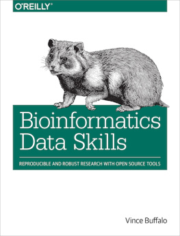 OReilly Media. Bioinformatics data skills: [reproducible and robust research with open source tools]