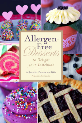 Orlando - Allergen-Free Desserts to Delight Your Taste Buds: a Book for Parents and Kids