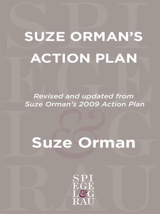 ALSO BY SUZE ORMAN Suze Ormans 2009 Action Plan Women Money The Money Book - photo 1