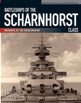 Gerhard Koop - Battleships of the Scharnhorst Class