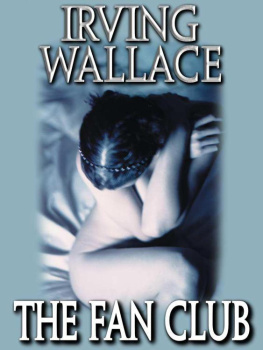 Wallace - The Fan Club