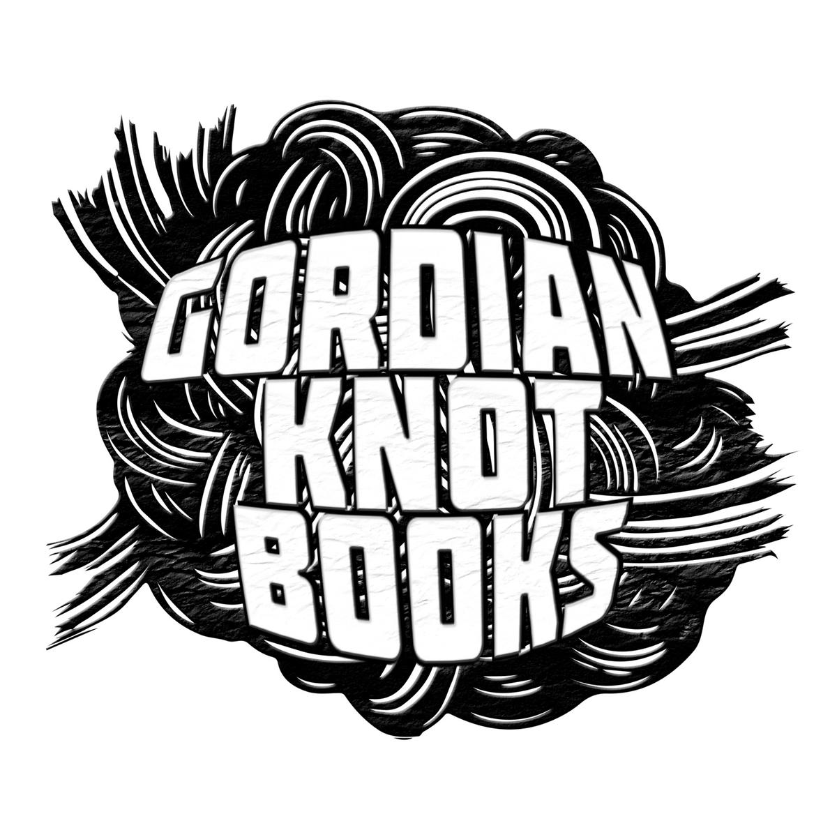 A Gordian KnotThriller Gordian Knot is animprint of Crossroad Press Digital - photo 2