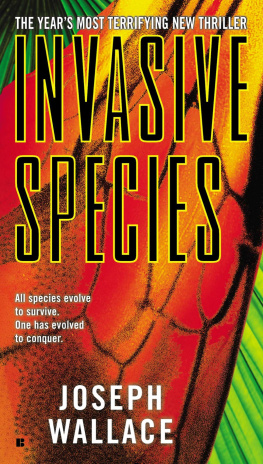 Wallace - Invasive Species