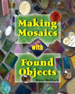 Wallach Making Mosaics with Found Objects