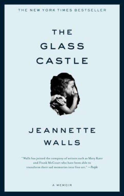 The Glass Castle A Memoir Jeannette Walls To John for convincing me that - photo 1