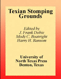 title Texian Stomping Grounds Publications of the Texas Folklore Society - photo 1