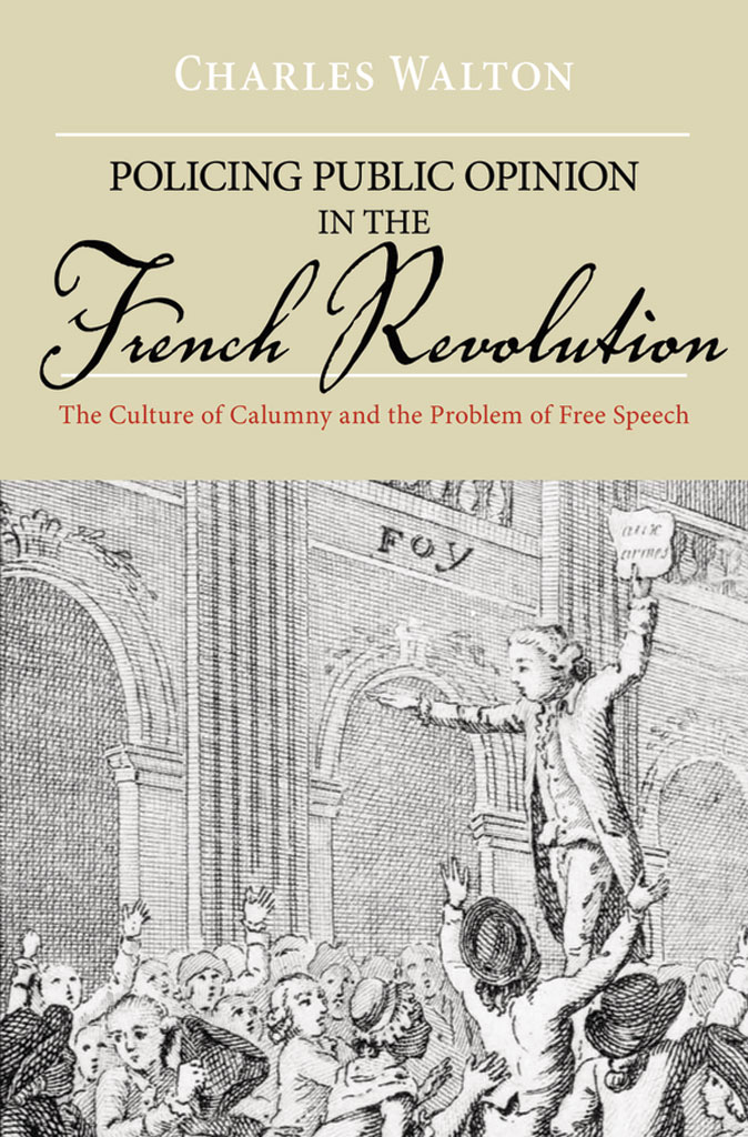 Policing Public Opinion in the French Revolution - image 1