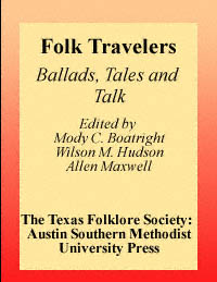 title Folk Travelers Ballads Tales and Talk Publications of the Texas - photo 1