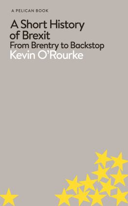 ORourke A short history of Brexit from Brentry to Backstop