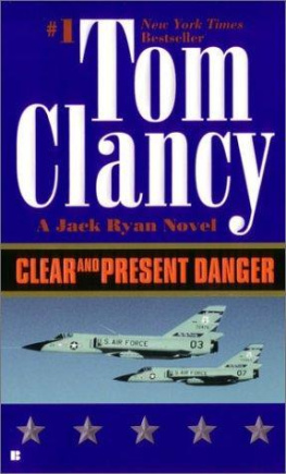 Tom Clancy Clear and Present Danger (Jack Ryan)