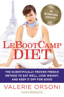 Orsoni Lebootcamp diet: the scientifically-proven French method to eat well, lose weight, and keep it off for good