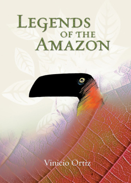 Ortiz - Legends of the Amazon