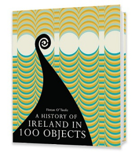 OToole - A History of Ireland in 100 Objects