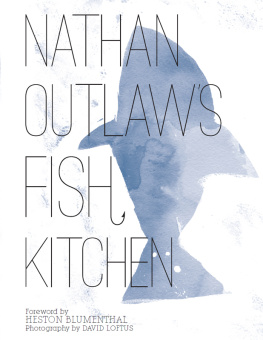 Outlaw Nathan OutlawS Fish Kitchen