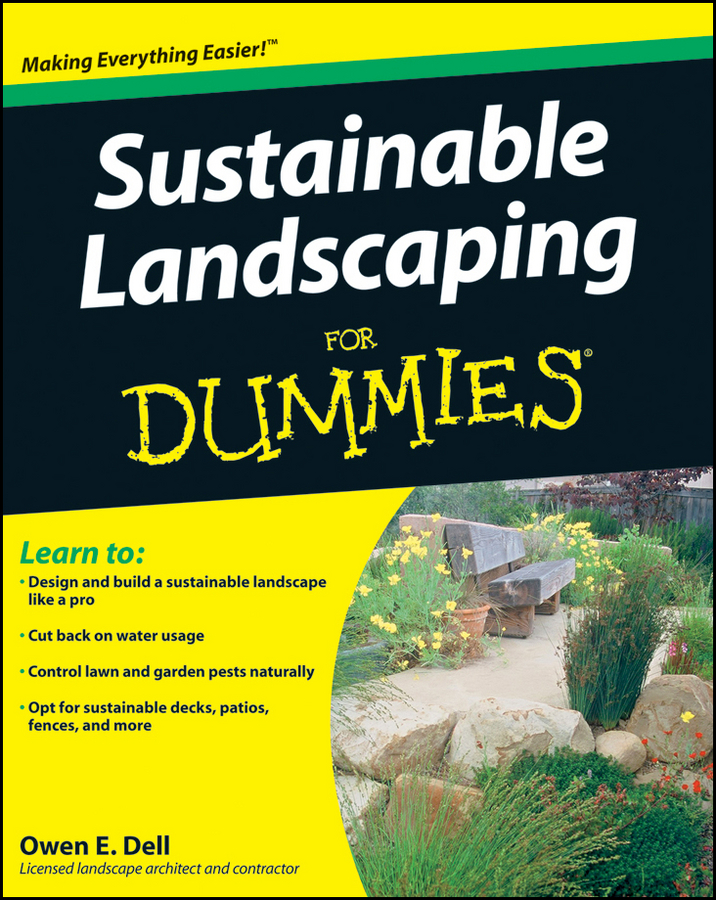 Sustainable Landscaping For Dummies by Owen E Dell Sustainable Landscaping - photo 1