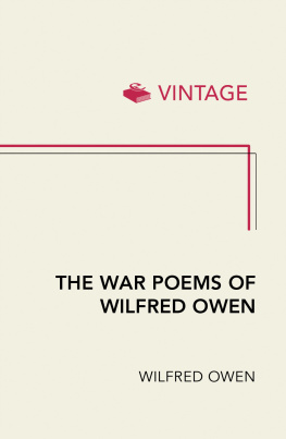 Owen Wilfred - The War Poems of Wilfred Owen
