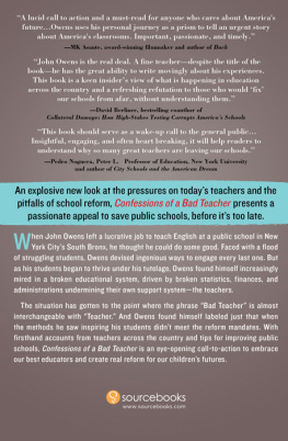 Owens - Confessions of a bad teacher: the shocking truth from the front lines of American public education