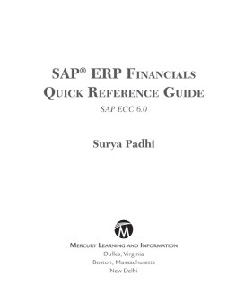 Padhi - SAP ERP Financials Quick Reference Guide: SAP ECC 6.0