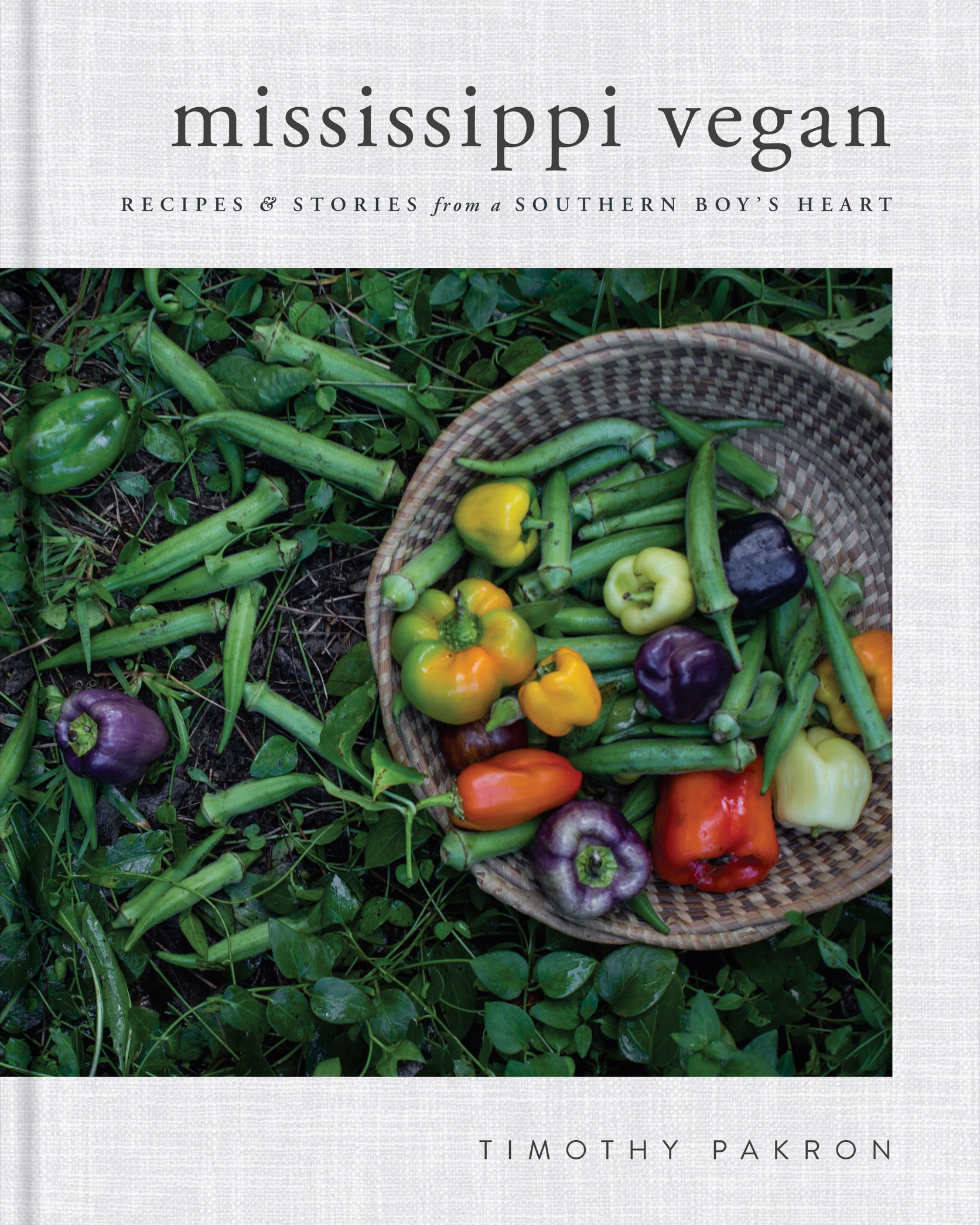 Mississippi vegan recipes stories from a southern boys heart - photo 1