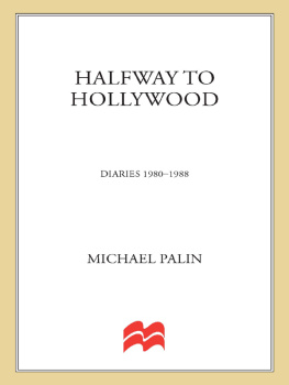 Palin - Halfway to Hollywood Diaries 1980-1988