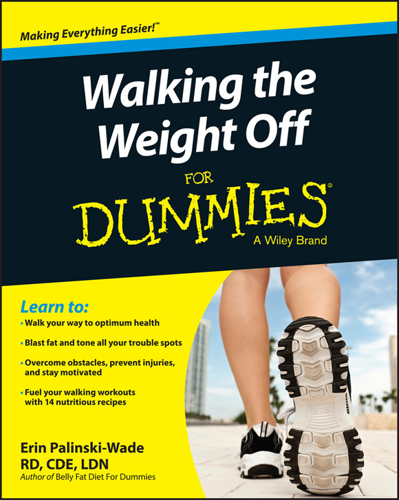 Walking The Weight Off For Dummies Published by John Wiley Sons Inc 111 - photo 1