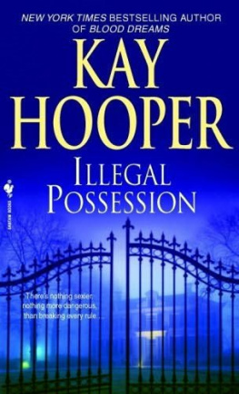 Kay Hooper Illegal Possession