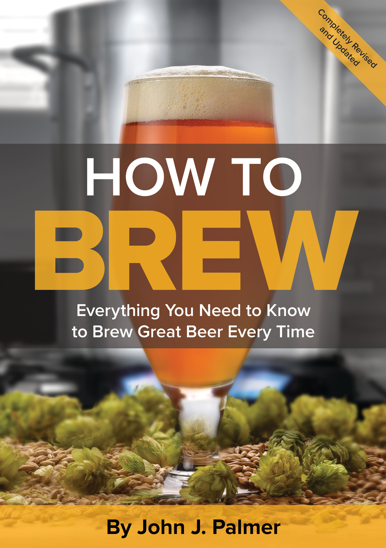 PRAISE FOR HOW TO BREW I have always considered How to Brew the best complete - photo 1