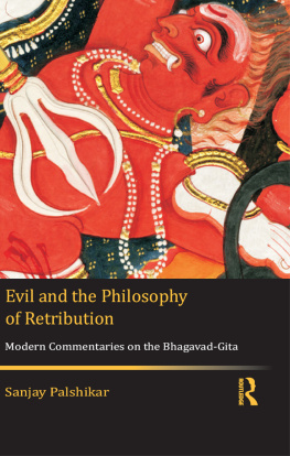 Palshikar - Evil and the Philosophy of Retribution: Modern Commentaries on the Bhagavad-Gita