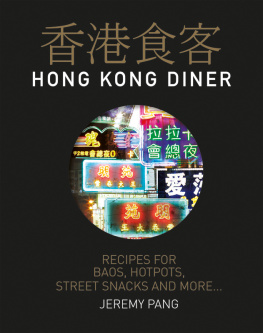 Pang - Hong Kong diner: recipes for baos, hotpots, street snacks and more