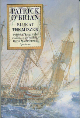 Patrick OBrian - Blue at the Mizzen