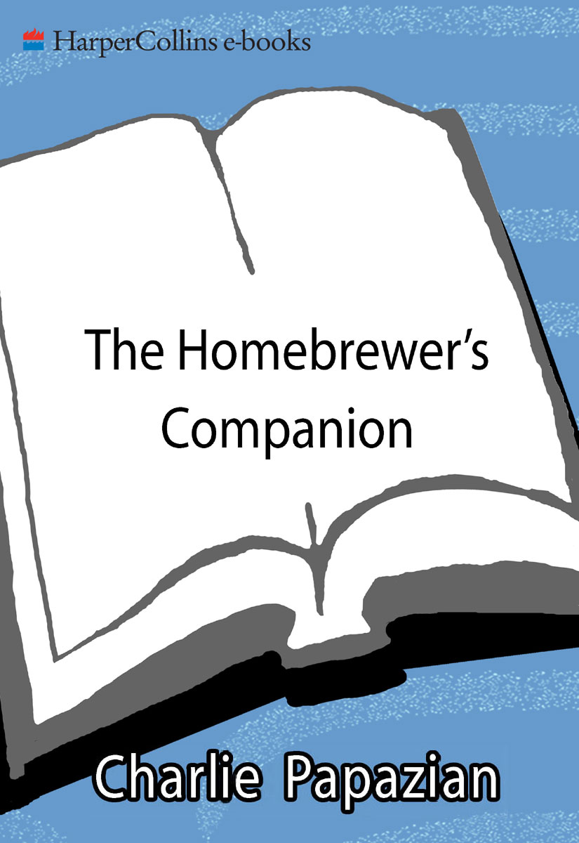 The Homebrewers Companion is dedicated to homebrewers throughout America They - photo 1