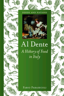 Parasecoli - Al Dente: a History of Food in Italy