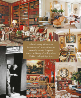 Parish-Hadley Associates. Parish-Hadley tree of life: an intimate history of the legendary design firm