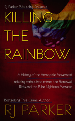 Parker - Killing the rainbow : violence against LGBT