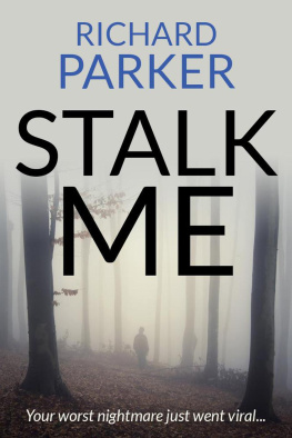 Parker - Stalk Me