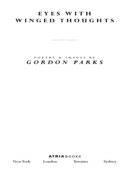 Parks - Eyes with winged thoughts: poems and photographs