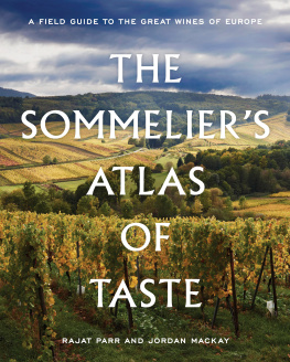 Parr Rajat The Sommeliers Atlas of Taste