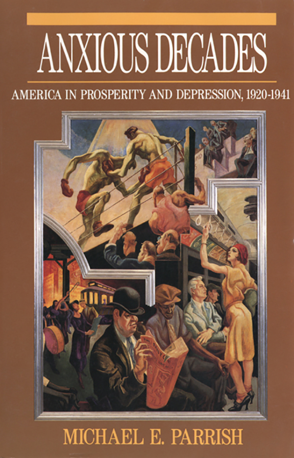 Anxious decades America in prosperity and depression 1920-1941 - image 1