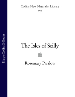 Parslow - The Isles of Scilly