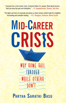 Partha Sarathi Basu - Mid-career crisis: why some sail through while others dont