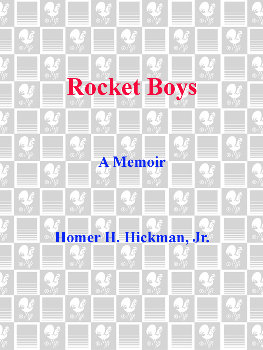 PRAISE FOR ROCKET BOYS COMPELLING Rocketry gives Hickams story of his teenage - photo 1