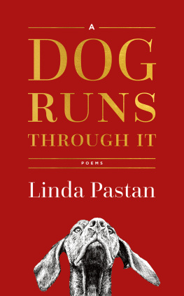 Pastan - A dog runs through it: poems