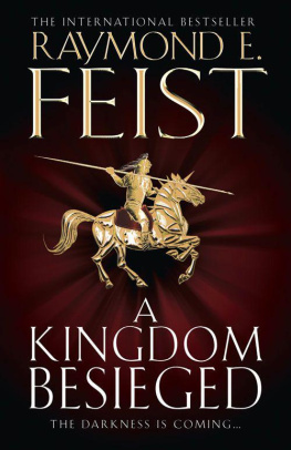 Raymond E. Feist A Kingdom Besieged