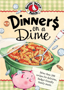 Patch - Dinners on a Dime Cookbook: More than 200 recipes for delicious, budget-friendly family meals