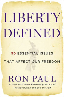 Paul Liberty Defined: 50 Essential Issues That Affect Our Freedom