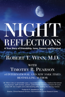Pearson Timothy R. - Night reflections: a true story of friendship, love, cancer, and survival